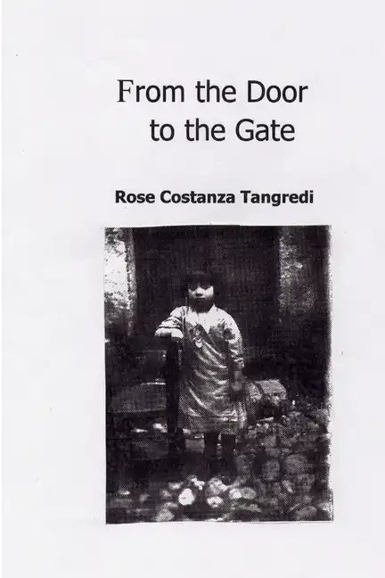 From the Door to the Gate - Paperback
