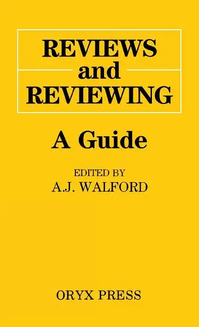 Reviews and Reviewing: A Guide - Hardcover