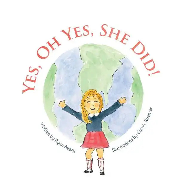 Yes, Oh Yes, She Did! - Hardcover