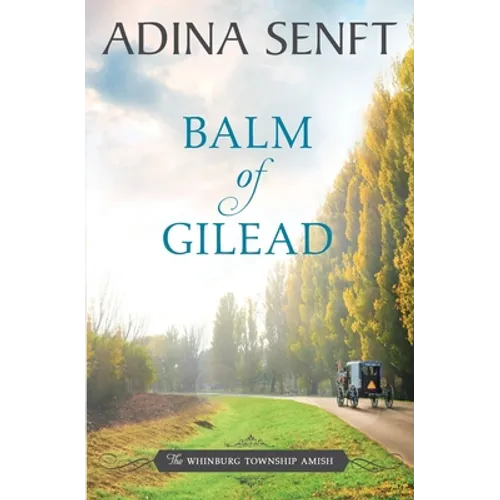 Balm of Gilead: Amish Romance - Paperback