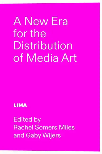 A New Era for the Distribution of Media Art - Paperback
