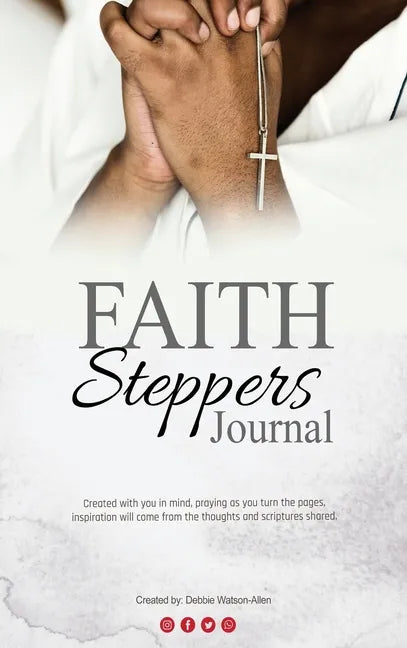 FAITH Steppers Journal - Hardcover
