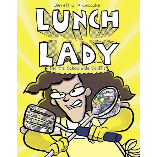 Lunch Lady and the Schoolwide Scuffle - Paperback