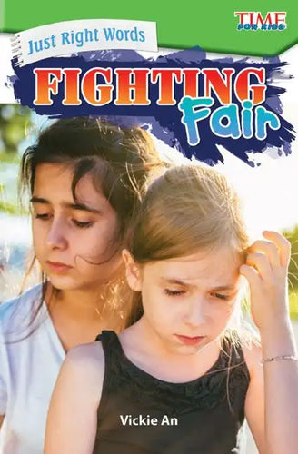 Just Right Words: Fighting Fair - Paperback