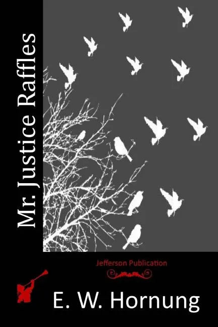 Mr. Justice Raffles - Paperback