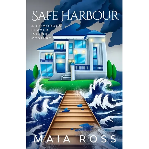 Safe Harbour: A Humorous Beaver Island Mystery - Paperback