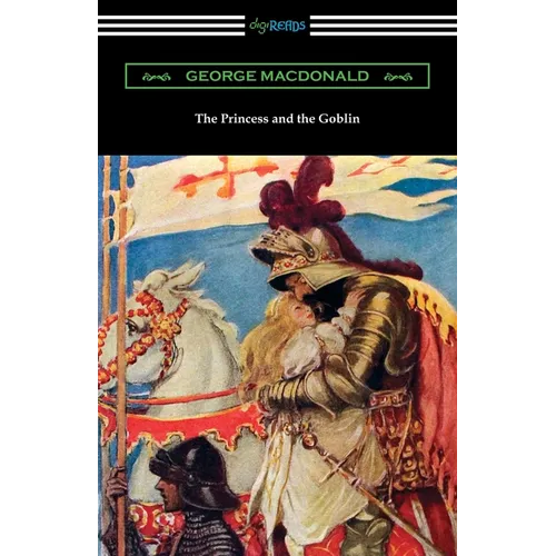 The Princess and the Goblin - Paperback