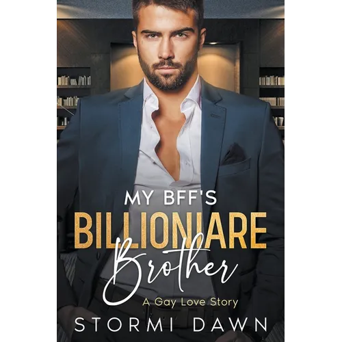 My Bff's Billionaire Brother - Paperback