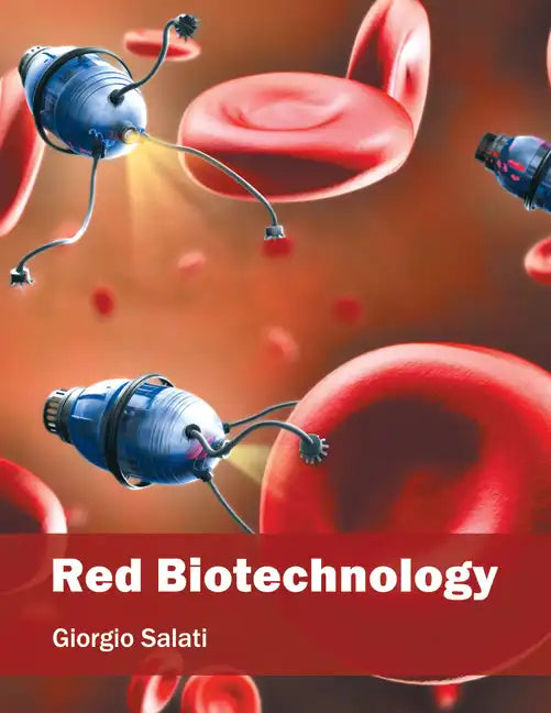 Red Biotechnology - Hardcover
