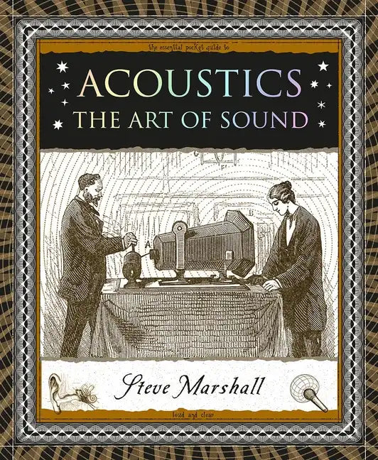 Acoustics: The Art of Sound - Paperback