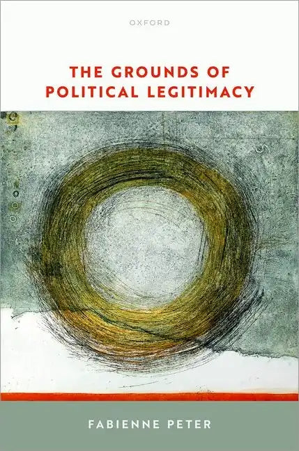 The Grounds of Political Legitimacy - Hardcover