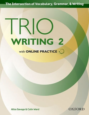 Trio Writing Level 2 Student Book with Online Practice - Paperback