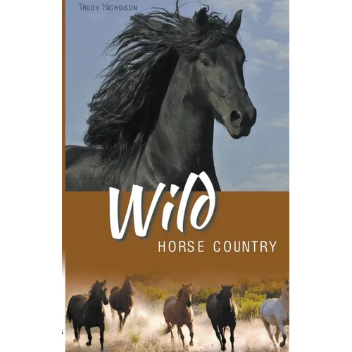 Wild Horse Country - Paperback
