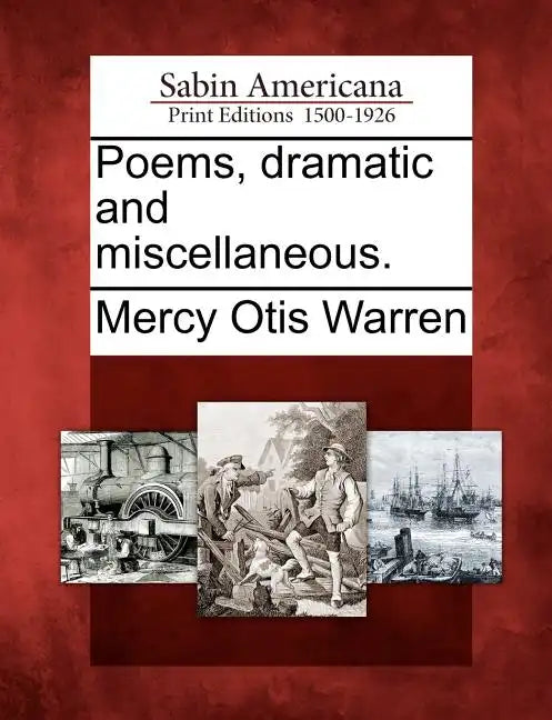 Poems, Dramatic and Miscellaneous. - Paperback