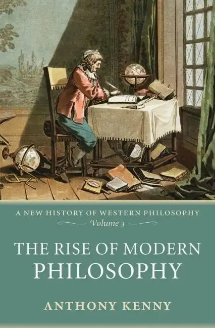 The Rise of Modern Philosophy - Paperback