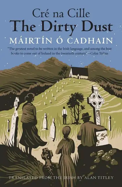The Dirty Dust: Cré Na Cille - Paperback