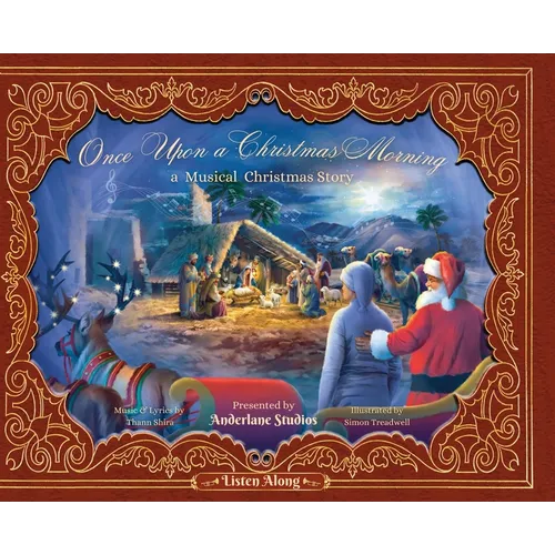 Once Upon a Christmas Morning: A Musical Christmas Story - Hardcover