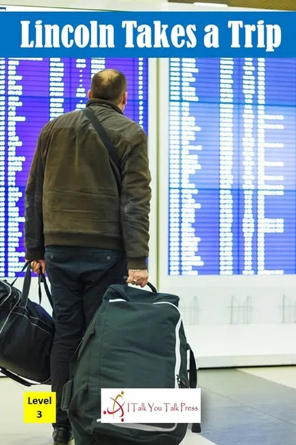 Lincoln Takes a Trip - Paperback