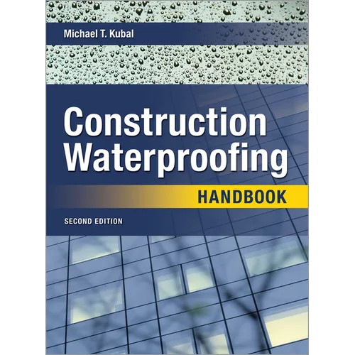 Construction Waterproofing Handbook 2e (Pb) - Paperback