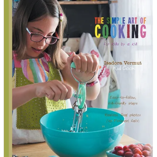 The Simple Art of Cooking - Hardcover