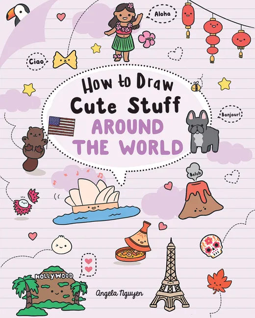 How to Draw Cute Stuff: Around the World - Paperback