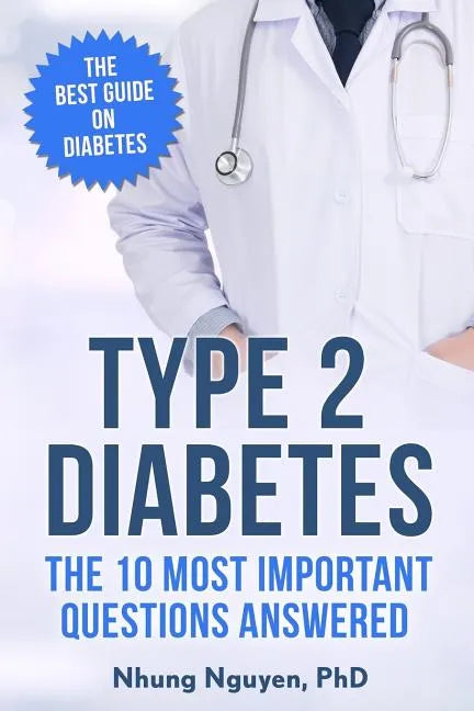 Type 2 Diabetes. The Essential Diabetes Book: The Most Important Questions Answered - Paperback