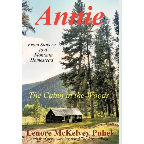 Annie: The Cabin in the Woods - Hardcover