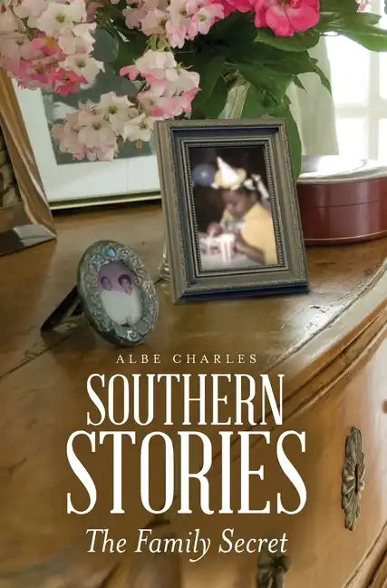 Southern Stories: The Family Secret - Hardcover