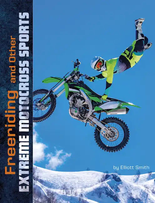 Freeriding and Other Extreme Motocross Sports - Paperback