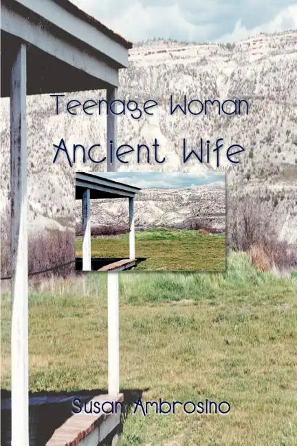 Teenage Woman Ancient Wife - Paperback