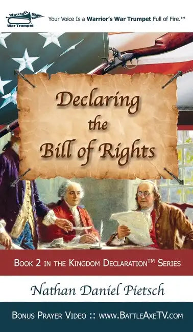 Declaring the Bill of Rights - Hardcover