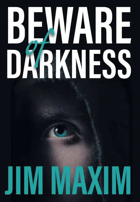 Beware of Darkness - Hardcover