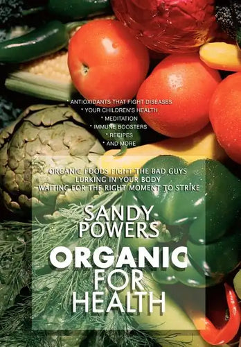 Organic for Health - Hardcover