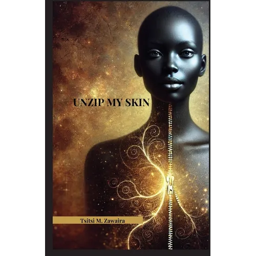 Unzip my Skin - Paperback