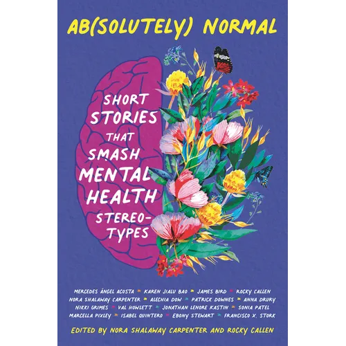 Ab(solutely) Normal: Short Stories That Smash Mental Health Stereotypes - Paperback