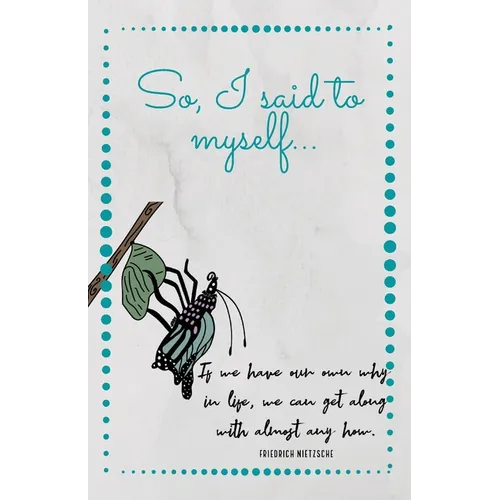 So, I said to myself... - Paperback