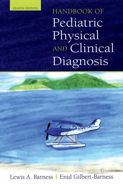 Handbook of Pediatric Physical and Clinical Diagnosis - Paperback