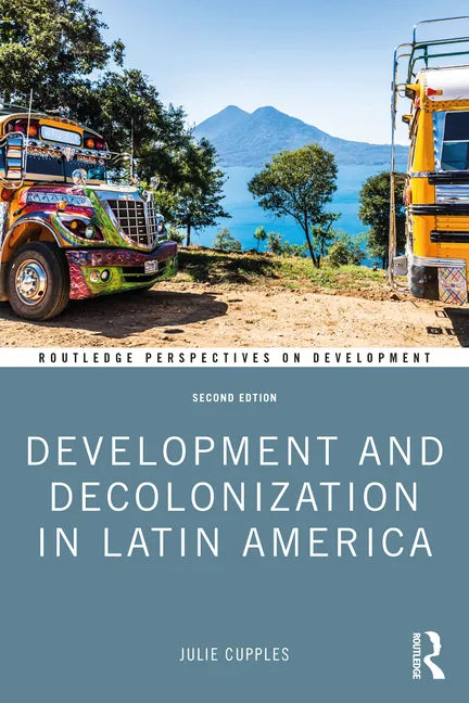 Development and Decolonization in Latin America - Paperback