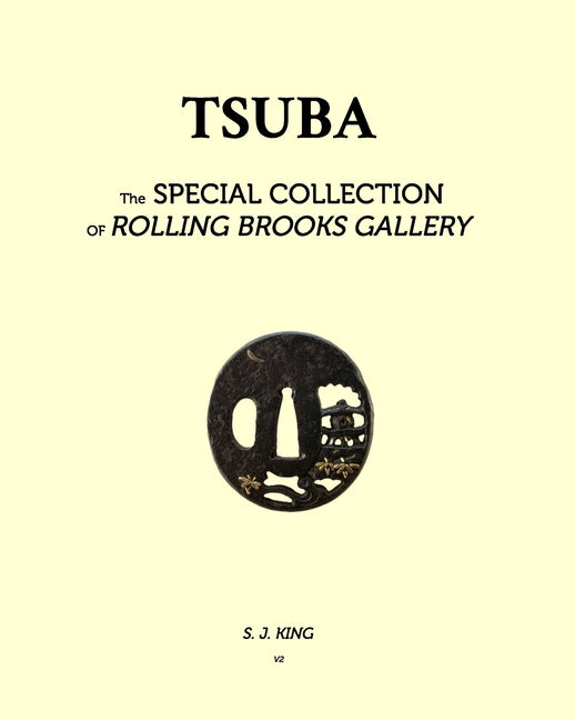 TSUBA - in Rolling Brook Gallery, Special Collections: Tsuba - Paperback