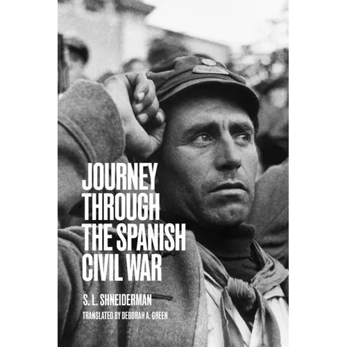 Journey Through the Spanish Civil War: The Hinterlands - Hardcover