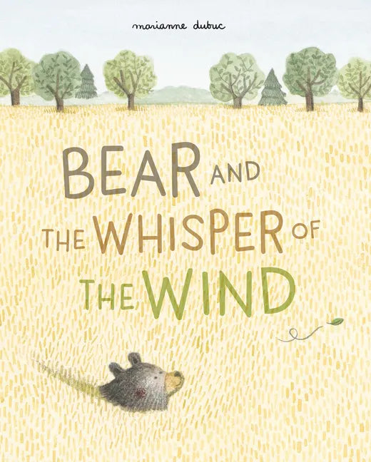 Bear and the Whisper of the Wind - Hardcover