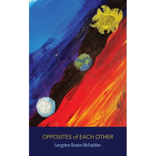 Opposites of Each Other - Paperback