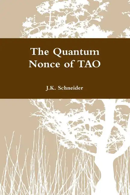 The Quantum Nonce of TAO - Paperback