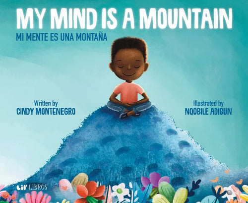 My Mind Is a Mountain / Mi Mente Es Una Montaña - Hardcover