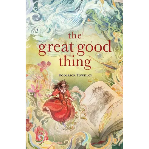 The Great Good Thing - Paperback