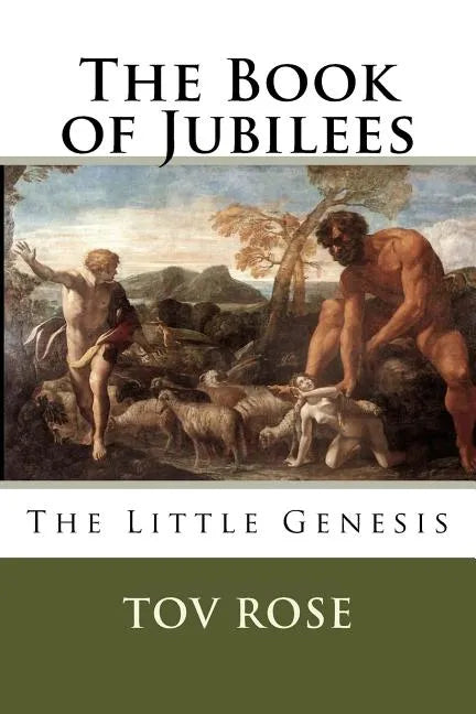 The Book of Jubilees: The Little Genisys - Paperback