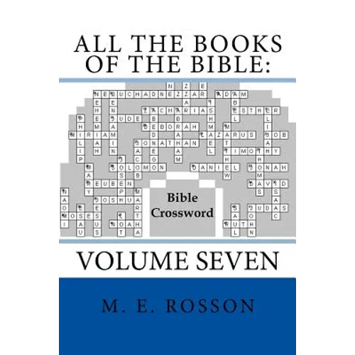 All the Books of the Bible: Bible Crossword Volume Seven - Paperback