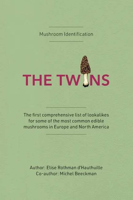 Mushroom Identification: The Twins Book - Paperback