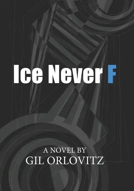 Ice Never F - Paperback