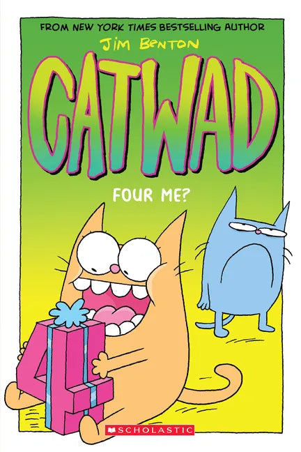 Four Me? a Graphic Novel (Catwad #4): Volume 4 - Paperback